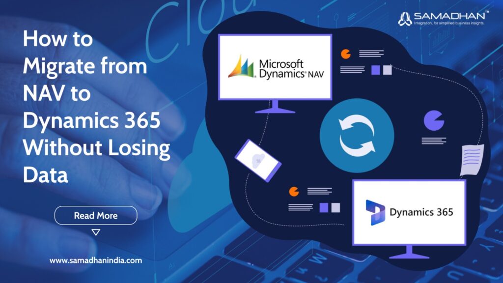 How to Migrate from NAV to Dynamics 365 Without Losing Data